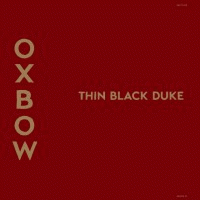 Oxbow : Thin Black Duke